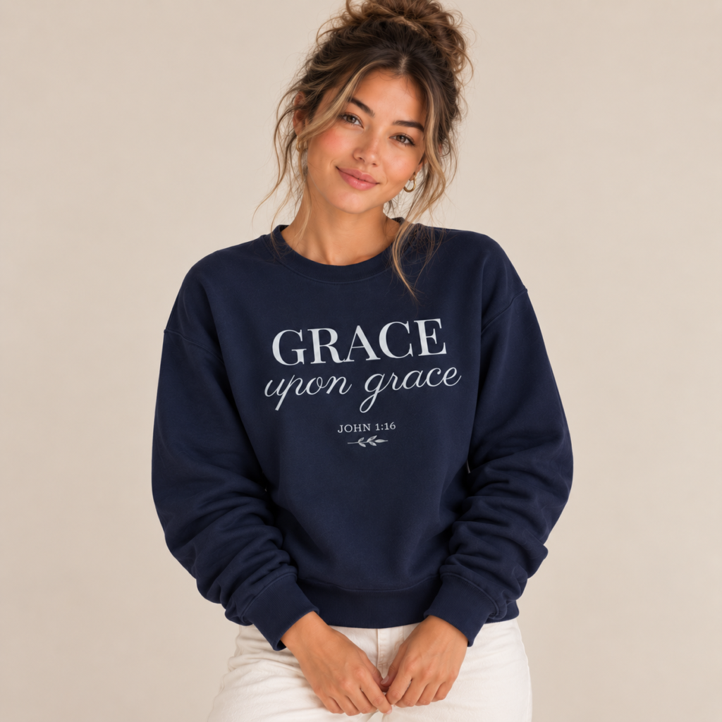 Grace Upon Grace Crewneck - JOHN 1:16
